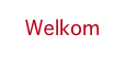 Welkom